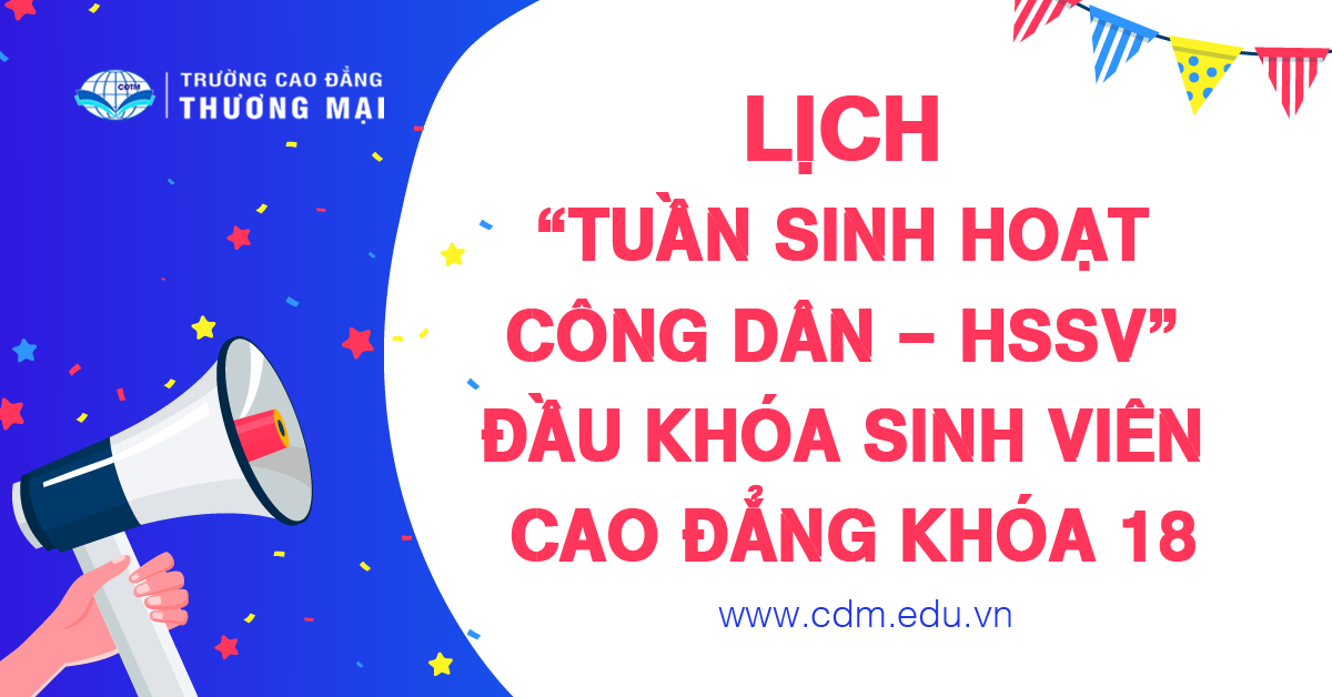Lịch "Tuần sinh hoạt công dân - HSSV" đầu khóa sinh viên Cao đẳng K19